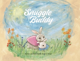 Snuggle Buddy B0BLGP1BFN Book Cover