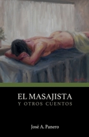 El Masajista y otros cuentos 8419027227 Book Cover