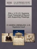 Ellis v. U S U.S. Supreme Court Transcript of Record with Supporting Pleadings 1270113879 Book Cover