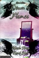 Down in Flames 1718673558 Book Cover