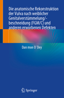 Rekonstruktion Der Vulva Nach Weiblicher Genitalverstümmelung/-Beschneidung (Fgm/C) Und Anderen Erworbenen Missbildungen 3031268695 Book Cover