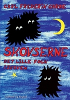 Skovserne - det lille folk i skoven 8726164310 Book Cover