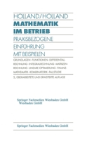 Mathematik im Betrieb: Praxisbezogene Einf?hrung mit Beispielen 3409220003 Book Cover