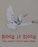 Blood Is Blood [With CDROM] 1897109466 Book Cover