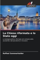 La Chiesa riformata e lo Stato oggi (Italian Edition) 6630013654 Book Cover