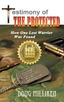 Testimony of the Protected 1498430481 Book Cover