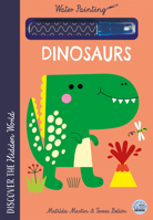 Hidden World - Water Painting Dinosaurs 1836161425 Book Cover