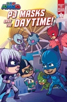 PJ Masks Save the Daytime!: Ready-to-Read Graphics Level 1 1534495207 Book Cover