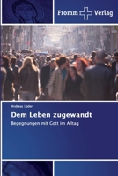 Dem Leben zugewandt 6202441658 Book Cover