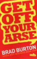 Get Off Your Arse 1907451005 Book Cover