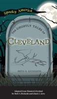 The Ghostly Tales of Cleveland 146719803X Book Cover