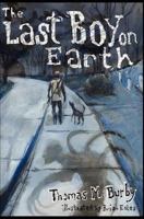 The Last Boy On Earth 1460901223 Book Cover