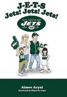 J-E-T-S Jets! Jets! Jets! 1932888969 Book Cover