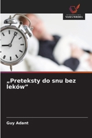 "Preteksty do snu bez leków" (Polish Edition) 663041795X Book Cover