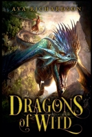 Dragons of Wild (Upon Dragon's Breath Trilogy) B0FQPMK3FP Book Cover