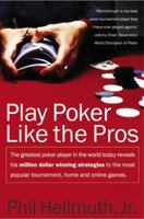 Play Poker Like the Pros 0060005726 Book Cover