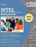 MTEL Mathematics (09) Study Guide: Math Exam Prep with Practice Questions and Detailed Answers for the Massachusetts Test for Educator Licensure 1637980795 Book Cover