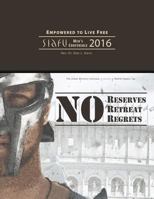 No Reserves, No Retreat, No Regrets: Siafu Men's Conference 2016 1629327123 Book Cover