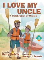I Love My Uncle 196667564X Book Cover