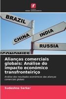 Alianças comerciais globais: Análise do impacto económico transfronteiriço (Portuguese Edition) 6208373182 Book Cover