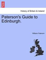 Paterson's Guide to Edinburgh 1241401489 Book Cover