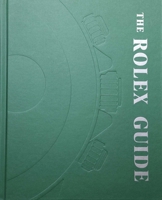 The Rolex Guide 8794190348 Book Cover