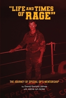 Life and Times of RAGE: The Journey Of Special OP's Mentorship B0FZGTYQNK Book Cover