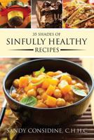 35 Shades of Sinfully Healthy Recipes 1630225053 Book Cover