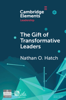 The Gift of Transformative Leaders 1009405047 Book Cover
