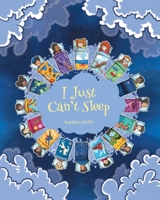 I Just Can't Sleep 1638600899 Book Cover