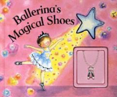 Ballerina's Magical Shoes 1407521748 Book Cover