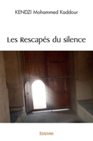 Les Rescapés du silence (French Edition) 2414563265 Book Cover