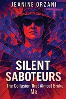 Silent Saboteurs 176459441X Book Cover
