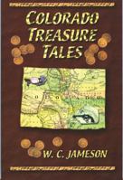 Colorado Treasure Tales 0870044028 Book Cover