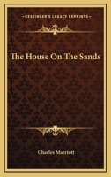 The House on the Sands 1432692429 Book Cover