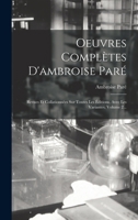 Oeuvres Compla]tes D'Ambroise Para(c). Tome 2 1016888473 Book Cover