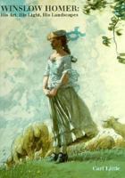 Winslow Homer: His Art, His Light, His Landscapes 1885440049 Book Cover