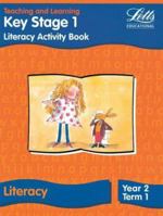 Key Stage 1 Literacy: Year 2, Term 1: Activity Book (Letts Primary Activity Books for Schools): Literacy Book - Year 2, Term 1 184085183X Book Cover