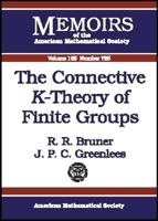 The Connective K-Theory of Finite Groups (Memoirs of the American Mathematical Society, No. 785) 0821833669 Book Cover