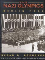 The Nazi Olympics: Berlin 1936 0316070874 Book Cover