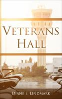 Veterans Hall 1944174869 Book Cover