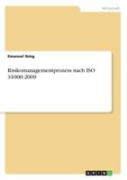 Risikomanagementprozess nach ISO 31000: 2009 3668486964 Book Cover