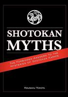 Shotokan Myths 1456807080 Book Cover