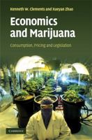 Economics and Marijuana: Consumption, Pricing and Legalisation 1107421470 Book Cover