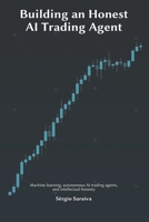 Building an Honest AI Trading Agent 9893402212 Book Cover