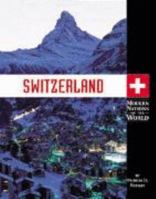 Switzerland (Modern Nations of the World) 1560068213 Book Cover