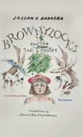 Brownylocks and the Two Coyotes: The Latinos 1038333156 Book Cover