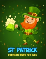 st patricks coloring book for kids: Stress Relieving St. Patricks Coloring Book Designs for Relaxation B091CQ66WH Book Cover