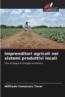 Imprenditori agricoli nei sistemi produttivi locali 6205286661 Book Cover