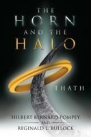 The Horn and the Halo: Thath 1532039875 Book Cover